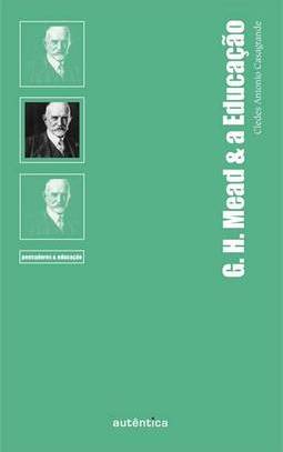 G. H. Mead e a educação