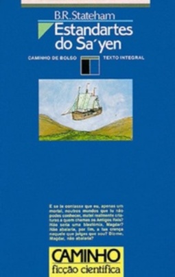 Estandartes do Sa'yen (Caminho Ficção Científica #99)