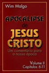 Apocalipse de Jesus Cristo #Volume II
