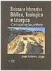 Dicionário Informativo Bíblico, Teológico e Litúrgico