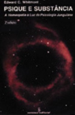 Psique e Substância: a Homeopatia à Luz da Psicologia Junguiana