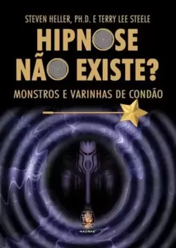 Hipnose não existe?