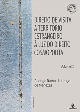 Direito de visita a território estrangeiro à luz do direito cosmopolita
