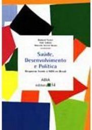 Saúde, Desenvolvimento e Política