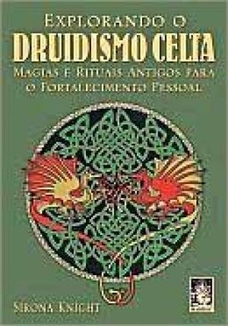 Explorando o Druidismo Celta