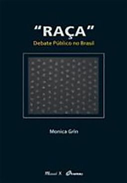 Raça: debate público no Brasil