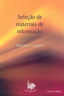 SELECAO DE MATERIAIS DE INFORMACAO PRINCIPIOS E TECNICAS