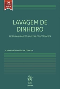Lavagem de dinheiro: responsabilidade pela omissão de informações