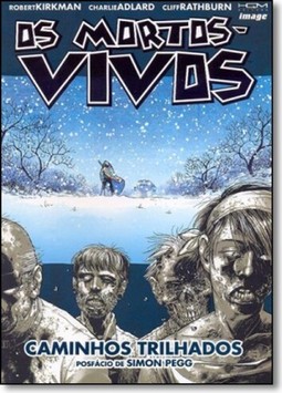 Mortos-Vivos, Os: Caminhos Trilhados - Volume 2