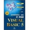 Aprenda em 21 Dias Visual Basic 5