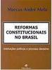 Reformas Constitucionais no Brasil