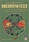 Explorando o Druidismo Celta