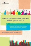 O estatuto da juventude no Brasil (2004-2013): relações de poder, disputas por hegemonia e direitos humanos