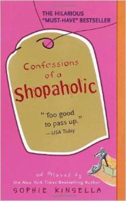 CONFESSIONS OF A SHOPAHOLIC