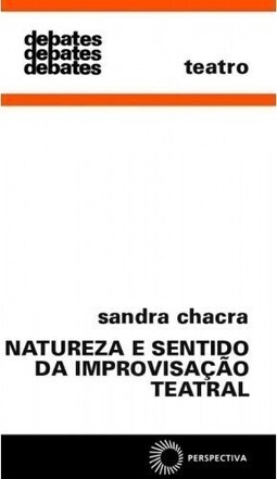 Natureza e Sentido da Improvisação Teatral