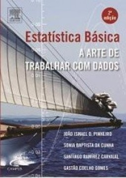 Estatística básica: a arte de trabalhar com dados