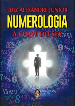 Numerologia - a chave do ser