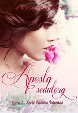 Aposta sedutora (Paixões Intensas #1)