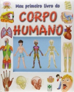 Meu primeiro livro do CORPO HUMANO
