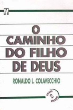 Caminho do Filho de Deus: Leit. Continua Evangelho...