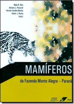 Mamíferos da Fazenda Monte Alegre