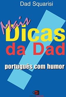 Mais Dicas da Dad: Português com Humor
