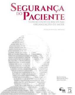 Segurança do paciente: conhecendo os riscos nas organizações de saúde