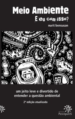 Meio ambiente: e eu com isso?