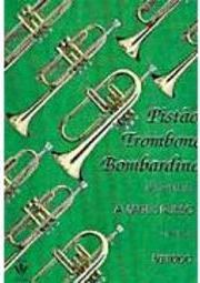Método de Pistão, Trombone e Bombardino