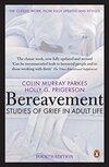 Bereavement 4/Ed: Studies of Grief in Adult Life