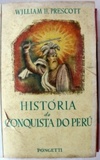 História da conquista do Peru