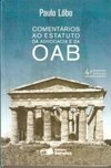 Comentários ao Estatuto da Advocacia e da OAB