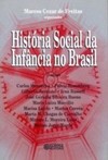 História social da infância no Brasil