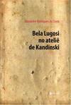 Bela Lugosi no Ateliê de Kandinski