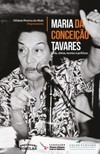 Maria da Conceição Tavares: vida, ideias, teorias e políticas