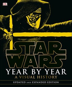 Star Wars Year by Year: A Visual History