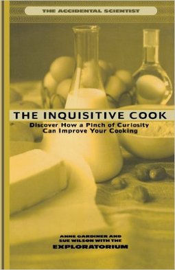 The Inquisitive Cook (Accidental Scientist)