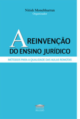 A reinvenção do ensino jurídico