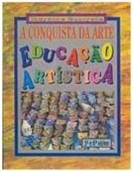 A Conquista da Arte: Educação Artística para 5ª e 6ª Séries