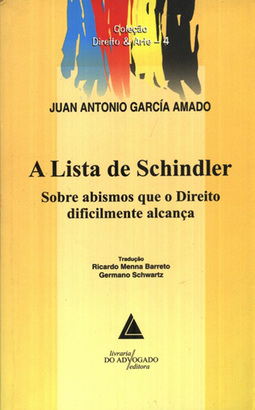 A Lista de Schindler: Sobre abismos que o direito dificilmente alcança