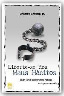 Liberte-se dos Maus Hábitos