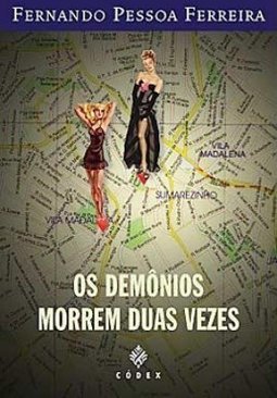 Demônios Morrem Duas Vezes