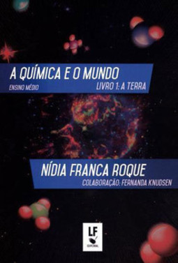 A química e o mundo, livro 1: a terra