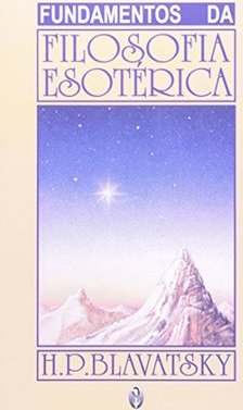 Fundamentos da Filosofia Esotérica
