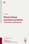 Direito penal nacional-socialista: continuidade e radicalização