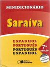 Minidicionário Saraiva Espanhol/Português Português/Espanhol