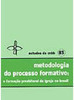 Metodologia do Processo Formativo: a Formação Presbiterial da...
