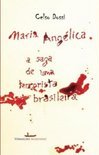 Maria Angélica - A saga de uma terrorista brasileira