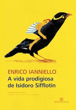 A vida prodigiosa de Isidoro Sifflotin