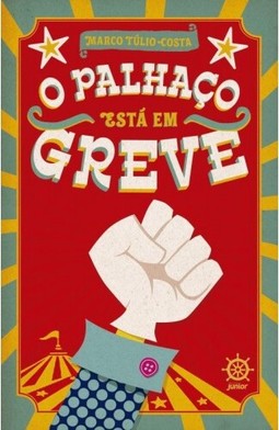 O palhaço está em greve